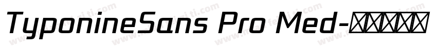 TyponineSans Pro Med字体转换